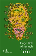 Eckhard / / Faul, Paul Eckardt, Eckhard Faul, Hugo-Ball-Gesellschaft, Stad Pirmasens, Stadt Pirmasens - Hugo-Ball-Almanach - 2: 2011