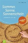 Christa Baumann - Sommer, Sonne, Sonnenschein