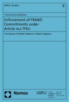 Tuire A. Väisänen, Tuire Anniina Väisänen - Enforcement of FRAND Commitments under Article 102 TFEU