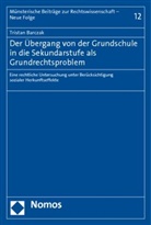 Tristan Barczak - Der Übergang von der Grundschule in die Sekundarstufe als Grundrechtsproblem