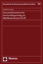 Friederike Lange - Das parlamentarische Immunitätsprivileg als Wettbewerbsvorschrift