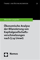 Alexander Langecker - Ökonomische Analyse der Bilanzierung von Kapitalgesellschaftsverschmelzungen nach 24 UmwG