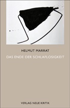 Helmut Marrat - Das Ende der Schlaflosigkeit