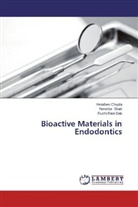 Hetalbe Chapla, Hetalben Chapla, Ruchi Rani Dak, Nimish Shah, Nimisha Shah - Bioactive Materials in Endodontics