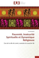 Yao Houkpati, Houkpati-y - Pauvrete, insecurite spirituelle