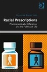 Jonathan Xavier Inda, Inda Jonathan Xavier - Racial Prescriptions