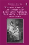 Rebecca Davies, Davies Rebecca - Written Maternal Authority and Eighteenth-Century Education in Britain