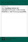 Monja Warnken - Der Handlungsrahmen der Europäischen Union im Bereich der Sicherheits- und Verteidigungspolitik