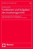 Christian Gerloff - Funktionen und Aufgaben des Insolvenzgerichts