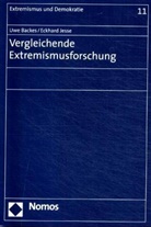 Uwe Backes, Eckhard Jesse - Vergleichende Extremismusforschung