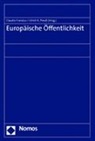 Claudio Franzius, Ulrich K. Preuß - Europäische Öffentlichkeit