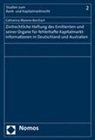 Catharina Moreno Borchart - Zivilrechtliche Haftung des Emittenten und seiner Organe für fehlerhafte Kapitalmarktinformationen in Deutschland und Australien