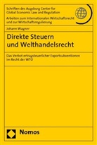 Johann Wagner - Direkte Steuern und Welthandelsrecht