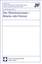 Carlo Masala - Der Mittelmeerraum - Brücke oder Grenze?