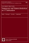 Gerd Graßhoff, Hubert Treiber - Naturgesetz und Naturrechtsdenken im 17. Jahrhundert