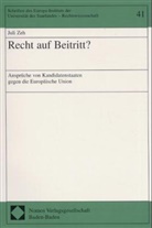 Juli Zeh - Recht auf Beitritt?