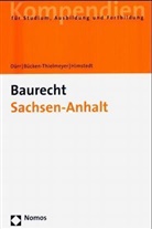 Detlef Bücken-Thielmayer, Hansjochen Dürr, Rainer Himstedt - Baurecht Sachsen-Anhalt