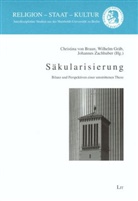 Brau, Christina von Braun, Grä, Wilhelm Gräb, Zachhuber, Johannes Zachhuber - Säkularisierung
