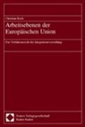 Christian Koch - Arbeitsebenen der Europäischen Union