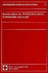 Detlev Frehsee, Gab Löschper, Gabi Löschper, Gerlinda Smaus - Konstruktion der Wirklichkeit durch Kriminalität und Strafe