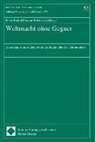 Peter Rudolf, Jürgen Wilzewski - Weltmacht ohne Gegner