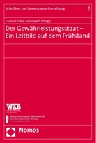 Gunnar F. Schuppert, Gunnar Folke Schuppert - Der Gewährleistungsstaat - Ein Leitbild auf dem Prüfstand