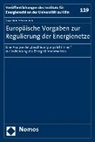 Joachim Herrmann - Europäische Vorgaben zur Regulierung der Energienetze