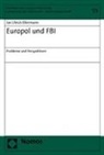 Jan U. Ellermann, Jan Ulrich Ellermann - Europol und FBI