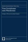 Hubertus Buchstein, Gerhard Göhler - Vom Sozialismus zum Pluralismus