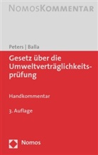 Stefan Balla, Heinz-Joachim Peters - Gesetz über die Umweltverträglichkeitsprüfung (UVPG), Handkommentar