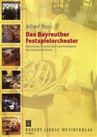 Alfred Sous - Das Bayreuther Festspielorchester
