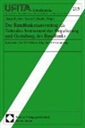 Jürgen Becker, Martin Gebrande - Der Rundfunkstaatsvertrag als föderales Instrument der Regulierung und Gestaltung des Rundfunks