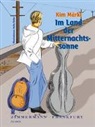 Kim Märkl, Heike Reiter - Im Land der der Mitternachtssonne