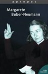 Apropos - Bd.17: Margarete Buber-Neumann