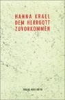 Hanna Krall - Dem Herrgott zuvorkommen