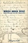 Oskar Rosenfeld, Hanno Loewy - Wozu noch Welt
