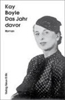 Kay Boyle - Das Jahr davor