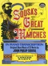 Classical Piano Sheet Music, J. P. Sousa, John Philip Sousa - Sousa's Great Marches in Piano Transcription