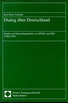 Karl-Heinz Schmidt - Dialog über Deutschland