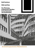 Rolf Sachsse - Bild und Bau