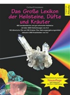 Gerhard Gutzmann - Das Große Lexikon der Heilsteine, Düfte und Kräuter