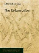 Katherine Bode-Lang - The Reformation