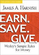 James A Harnish, James A. Harnish - Earn Save Give