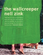 Nell Zink - The Wallcreeper