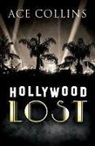 Ace Collins - Hollywood Lost