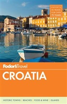 Fodor&amp;apos, Fodor's, Fodor's Travel Guides, Inc. (COR) Fodor's Travel Publications, Fodor's Travel Guides, Inc. (COR) s Travel Publications - Fodor's Croatia