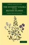 Joseph Dalton Hooker - Student''s Flora of the British Islands