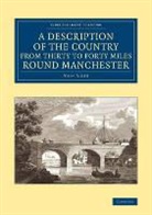 John Aikin, Aikin John - Description of the Country From Thirty to Forty Miles Round Manchester