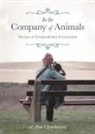 Pam Chamberlain - In the Company of Animals
