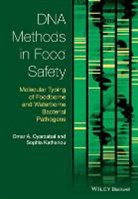 Sophia Oyarzabal Kathariou, OA Oyarzabal, Omar A. Oyarzabal, Omar A. (Vice President of Technical Se Oyarzabal, Omar A. Kathariou Oyarzabal, Sophia Kathariou... - Dna Methods in Food Safety